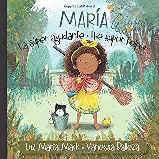 Maria The Super Helper / María la Súper Ayudante